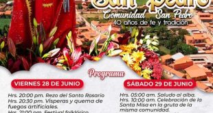 Este 28 y 29 de junio sé parte de la festividad del "Patrón San Pedro" en la comunidad de San Pedro. Una diversidad de actividades las cuales inician hoy desde las 20:00 Hrs.